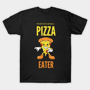 Professional pizza eater T-Shirt